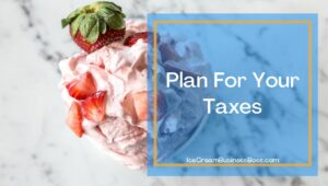 Financial Plan Tips For An Ice Cream Business