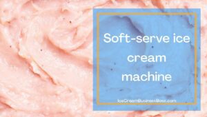 Four Key Items for an Ice Cream Truck.
