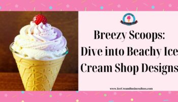 Breezy Scoops: Dive into Beachy Ice Cream Shop Designs