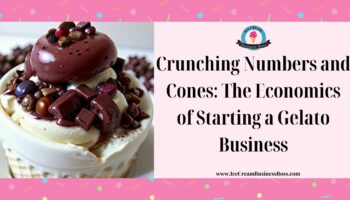 Crunching Numbers and Cones: The Economics of Starting a Gelato Business