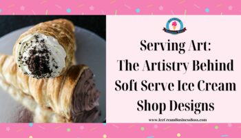 Serving Art: The Artistry Behind Soft Serve Ice Cream Shop Designs