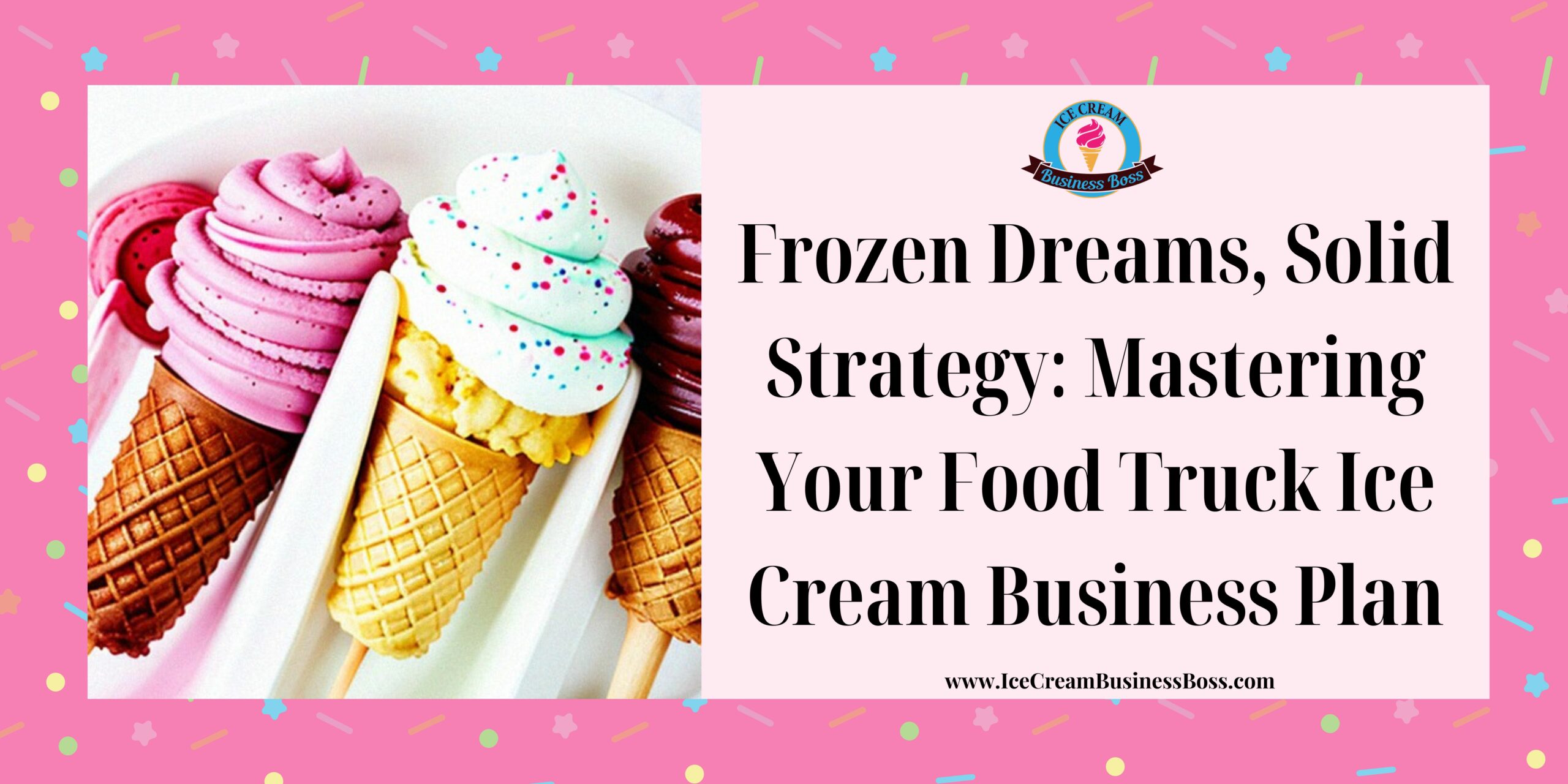 food truck ice cream business plan
